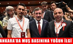 Muş basınına Ankara’da sıcak karşılama