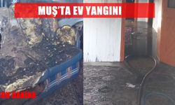 Muş Yaygın’da yangın: Ev kullanılamaz hale geldi