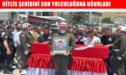 Bitlisli şehit Celalettin Uyanık gözyaşlarıyla uğurlandı