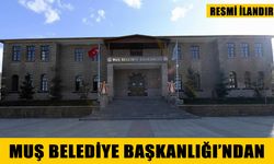 MUŞ BELEDİYE BAŞKANLIĞI'NDAN