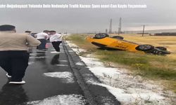 Iğdır-Doğubayazıt Yolunda Dolu Nedeniyle Trafik Kazası: Şans eseri Can Kaybı Yaşanmadı