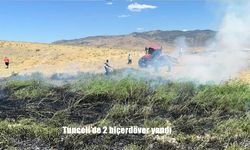 Tunceli’de Peş Peşe Çıkan Biçerdöver Yangınları Korkuttu!