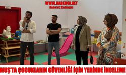 Muş’ta özel bakımevleri denetleniyor: "Önceliğimiz çocukların güvenliği"