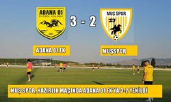 Muşspor, hazırlık maçında Adana 01 FK’ya 3-2 yenildi
