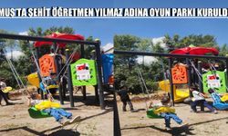 Muş’un Üçsırt Köyü'nde Şehit öğretmen Yılmaz adına oyun parkı kuruldu