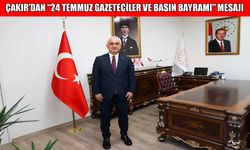 Muş Valisi Çakır’dan “24 Temmuz Gazeteciler ve Basın Bayramı” mesajı