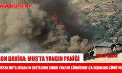 Muş’ta hareketli saatler: Saatlerce süren yangın panik yarattı