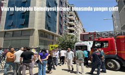 Van İpekyolu Belediyesi Hizmet Binasında Yangın Çıktı: Personel Tahliye Edildi