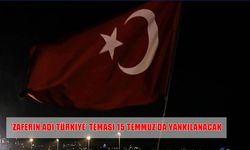 ‘Zaferin Adı Türkiye’ 15 Temmuz’da dünyanın dört bir yanında yankılanacak