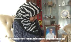 15 Temmuz Şehidi Fuat Bozkurt’un Ailesi: “9 Yıl Geçti, Acımız Hâlâ İlk Günkü Gibi”