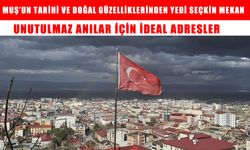 Muş'ta görülmesi gereken 7 yer