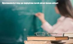 2025 öğretmen yer değişikliği tercih süreci devam ediyor: İl dışı atama sonuçları ne zaman açıklanacak?