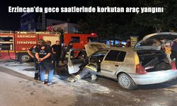 Erzincan'da gece saatlerinde park halindeki otomobilde yangın