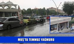 Muş’ta bir anda bastıran sağanak yağış vatandaşlara zor anlar yaşattı