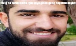 Elazığ'da serinlemek için girdiği suda genç hayatını kaybetti