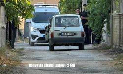 Konya’da silahlı saldırı: 2 ölü