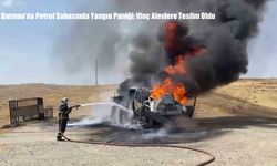 Batman’da Petrol Sahasında Yangın Paniği: Vinç Alevlere Teslim Oldu