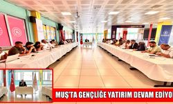 Muş'ta gençliğe yatırım tüm hızıyla sürüyor