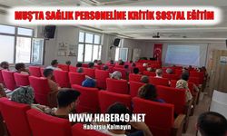 Muş’ta sağlık çalışanlarına “Ruh Sağlığı ve Kadına Şiddet” eğitimi