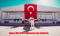 Akıncı İHA Filmi Fragmanıyla Türkiye’nin Savunma Gücünü Perdeye Taşıdı