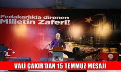 Muş Valisi Çakır’dan 15 Temmuz mesajı: Muş halkının dik duruşu, unutulmaz bir onur vesikasıdır