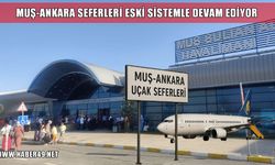Muş-Ankara hattında uçuşlar normale döndü
