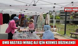 Muş'ta DMD hastası Miraç Ali'ye destek için kermes düzenlendi