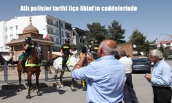Atlı Polisler Ahlat’ın Tarihi Sokaklarında Devriye Görevi Yaptı