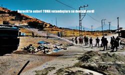 Hakkari Derecik’te Askeri TOMA’dan Köylüye Su Desteği: Dayanışma Örneği Yürekleri Isıttı