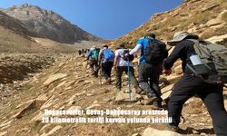 Gevaş-Bahçesaray’da Tarihi Kervan Yolu Yürüyüşü