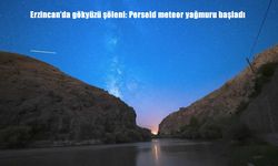 Erzincan’da Gökyüzü Şöleni: Perseid Meteor Yağmuru Başladı