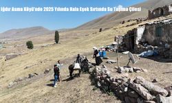 Iğdır Asma Köyü’nde 2025 Yılında Hala Eşek Sırtında Su Taşıma Çilesi