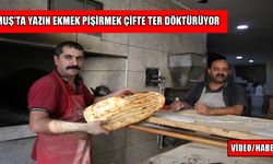 Muş’ta fırıncıların zorlu yaz mesaisi: “Kimse bizim yerimizde olmak istemez”