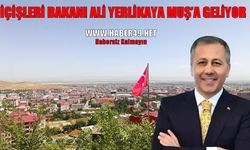 İçişleri Bakanı Yerlikaya Muş’a geliyor