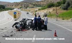 Malatya’da Hafriyat Kamyonu ile Otomobil Çarpıştı: 1 Ölü, 2 Yaralı