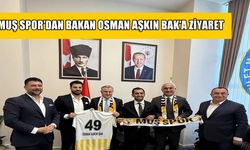 Muşspor yönetimi, Gençlik ve Spor Bakanı ile görüştü
