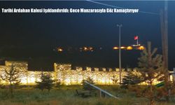 Tarihi Ardahan Kalesi Işıklandırıldı: Gece Manzarasıyla Göz Kamaştırıyor