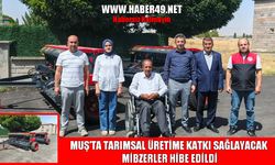 Muş’ta tarımsal kalkınmaya destek: Hububat ekim mibzerleri hibe edildi