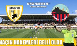 Muşspor-Mardin 1969 Spor maçının hakemleri belli oldu
