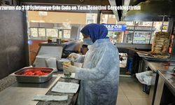 Erzurum’da 318 İşletmeye Sıkı Gıda ve Yem Denetimi Gerçekleştirildi