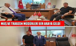 Muş ve Trabzon'un denetimli serbestlik müdürleri bir araya geldi