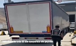 Yüksekova’da bir tırda 65 kilo uyuşturucu ele geçirildi