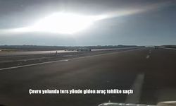 Elazığ Çevre Yolunda Ters Yönde Giden Araç Trafiği Tehlikeye Attı