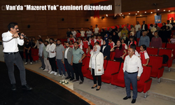 Van’da “Mazeret yok” semineri yoğun ilgi gördü