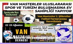 Van Masterler’den Uluslararası Futbol Turnuvası: Kardeşlik ve Spor Turizmi Ön Planda
