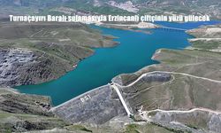 Erzincan Turnaçayırı Barajı Sulamasıyla Bölge Çiftçisinin Yüzü Gülecek