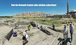 Van’da Osmanlı Kışlası Arkeolojik Kazılarla Gün Yüzüne Çıkıyor