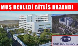 Tıp fakültesini de Bitlis kaptı