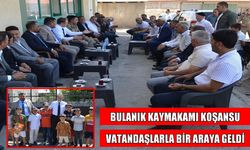Bulanık Kaymakamı Koşansu, vatandaşların ihtiyaç ve taleplerini dinledi