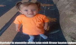 Minik Hiranur otomobil altında kalarak yaşamını yitirdi